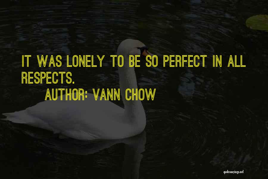 Vann Chow Quotes 721930