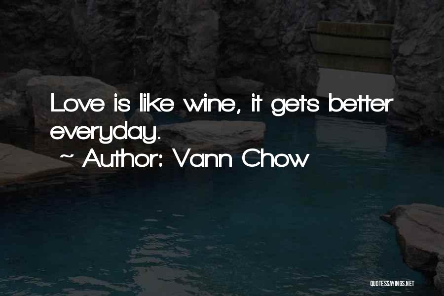 Vann Chow Quotes 807685