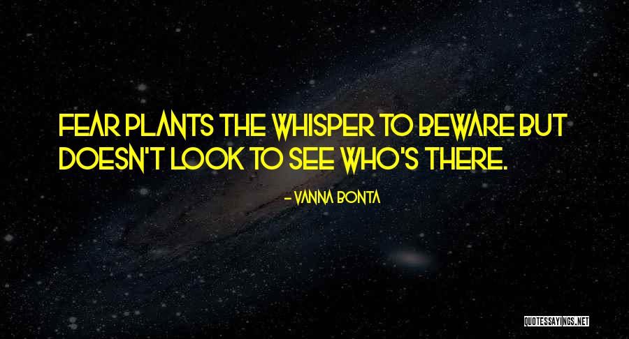 Vanna K Quotes By Vanna Bonta Vanna K Quotes By Vanna Bonta