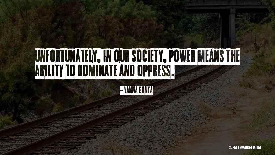 Vanna K Quotes By Vanna Bonta Vanna K Quotes By Vanna Bonta