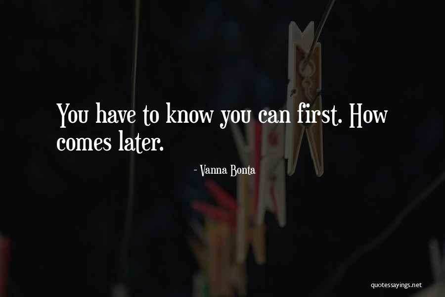 Vanna K Quotes By Vanna Bonta Vanna K Quotes By Vanna Bonta