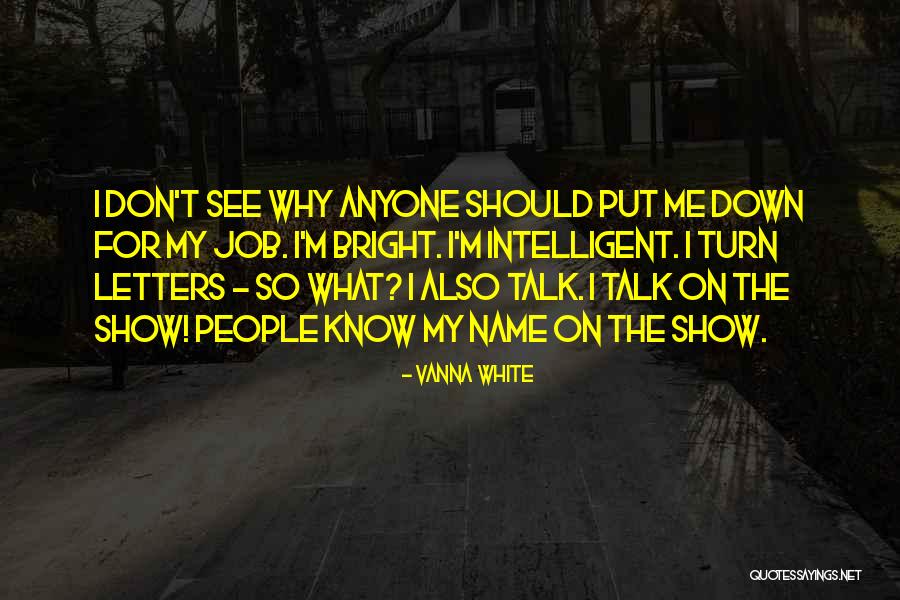 Vanna White Quotes 621510 Vanna White Quotes 621510