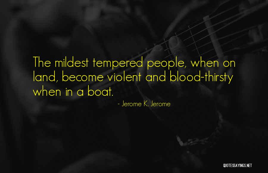 Vannary Ann Quotes By Jerome K. Jerome Vannary Ann Quotes By Jerome K. Jerome