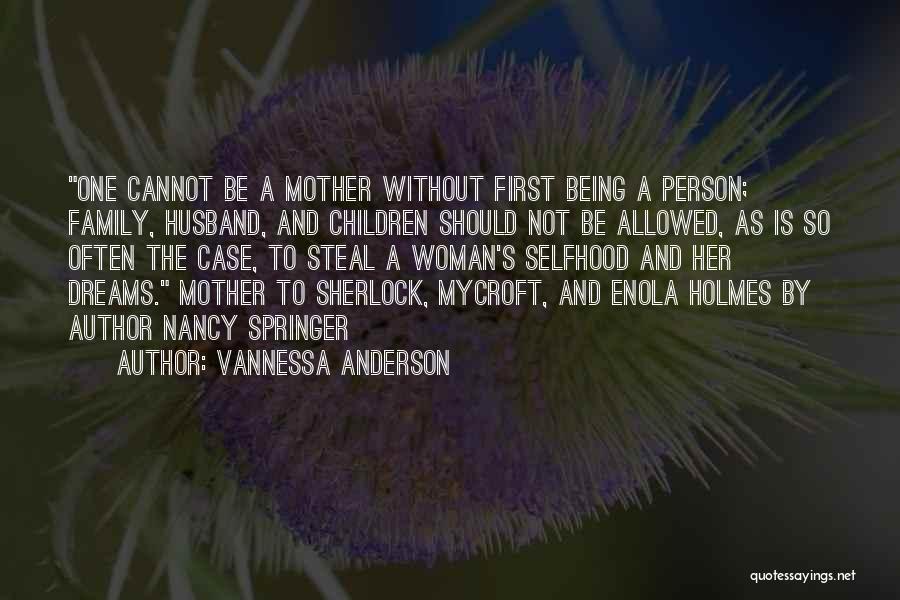 Vannessa Anderson Quotes 1836669