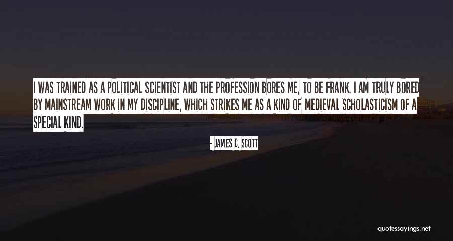 Vanneste Bijouterie Quotes By James C. Scott Vanneste Bijouterie Quotes By James C. Scott