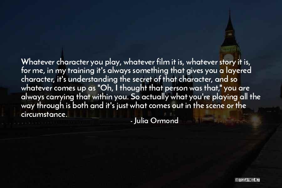 Vanneste Bijouterie Quotes By Julia Ormond Vanneste Bijouterie Quotes By Julia Ormond