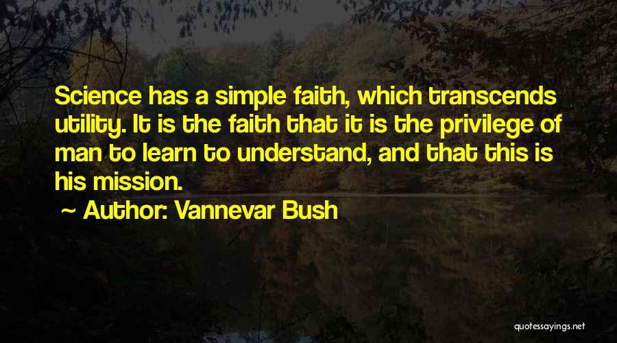 Vannevar Bush Quotes 87202