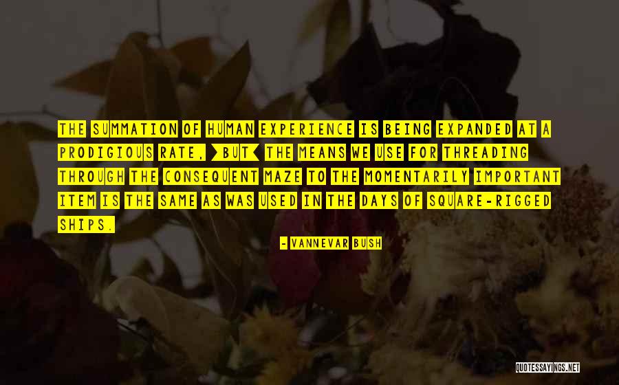 Vannevar Quotes By Vannevar Bush Vannevar Quotes By Vannevar Bush