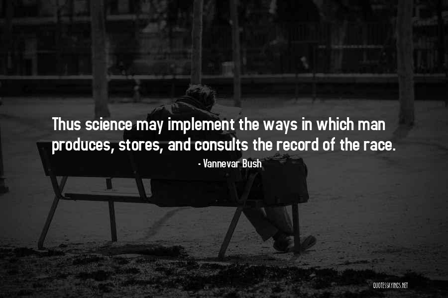 Vannevar Quotes By Vannevar Bush Vannevar Quotes By Vannevar Bush