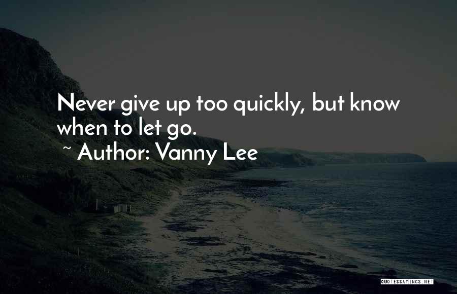 Vanny Lee Quotes 944199