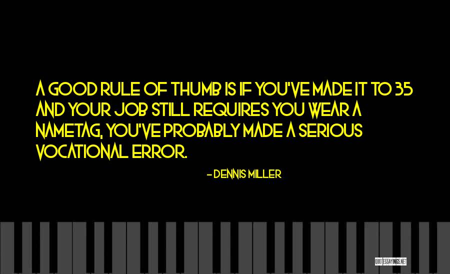 Vanover Arkansas Quotes By Dennis Miller Vanover Arkansas Quotes By Dennis Miller