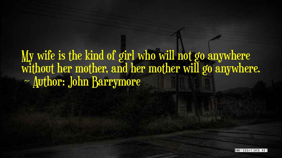 Vanoy Scott Quotes By John Barrymore