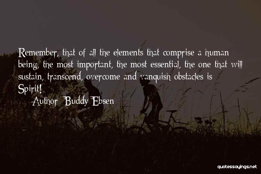 Vanquish Quotes By Buddy Ebsen