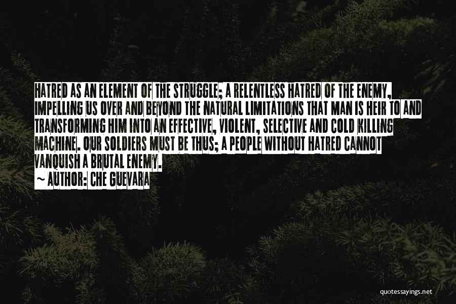 Vanquish Quotes By Che Guevara