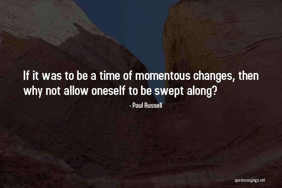 Vanraj Chauhan Quotes By Paul Russell Vanraj Chauhan Quotes By Paul Russell