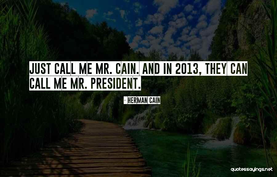Vanroosendaal Quotes By Herman Cain Vanroosendaal Quotes By Herman Cain
