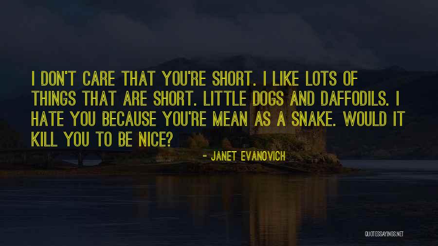 Vansh Sayani Quotes By Janet Evanovich Vansh Sayani Quotes By Janet Evanovich