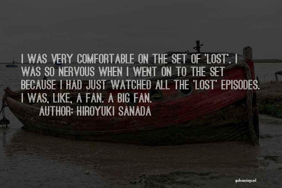 Vansittart Rupert Quotes By Hiroyuki Sanada