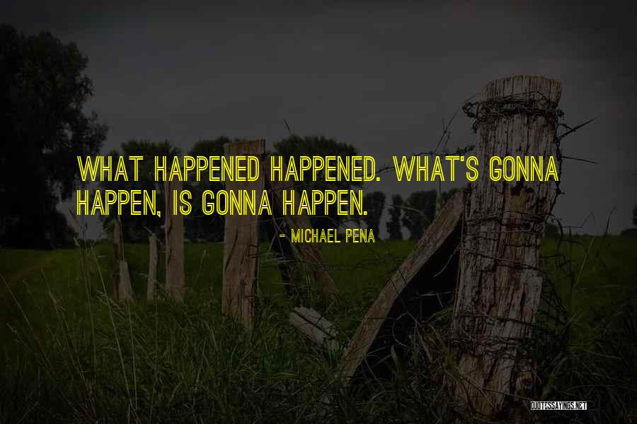 Vanstone Scott Quotes By Michael Pena Vanstone Scott Quotes By Michael Pena