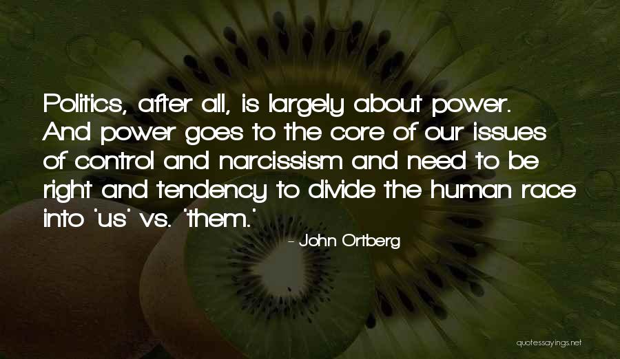 Vantile Company Quotes By John Ortberg Vantile Company Quotes By John Ortberg