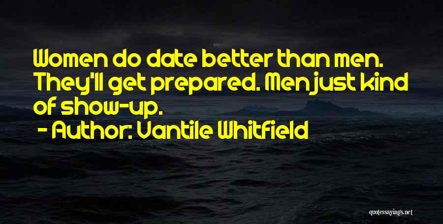 Vantile Whitfield Quotes 1481757