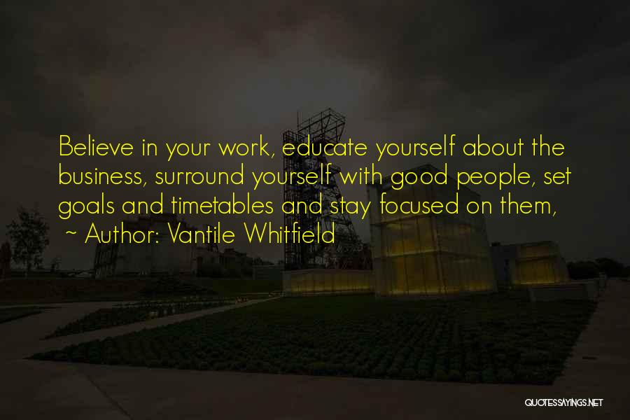 Vantile Whitfield Quotes 1699581