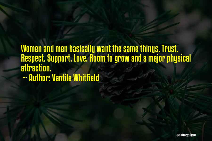 Vantile Whitfield Quotes 1707253