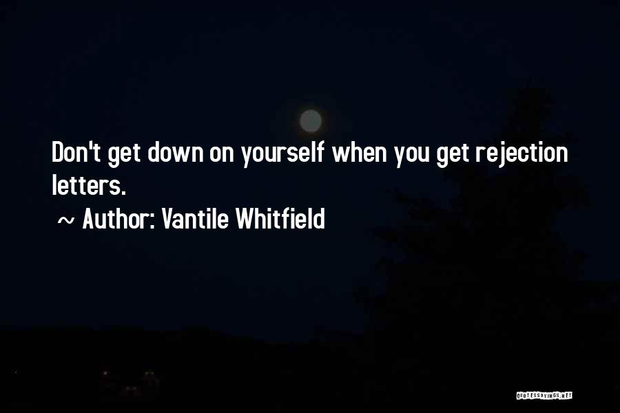 Vantile Whitfield Quotes 2083622