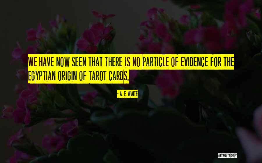 Vantul Mare Quotes By A. E. Waite Vantul Mare Quotes By A. E. Waite