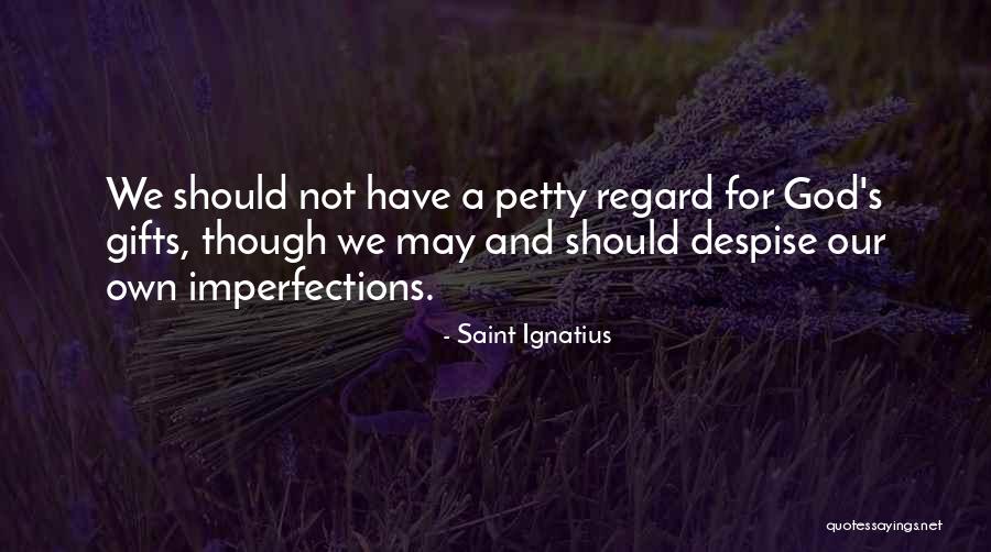 Vanuit Welke Quotes By Saint Ignatius Vanuit Welke Quotes By Saint Ignatius