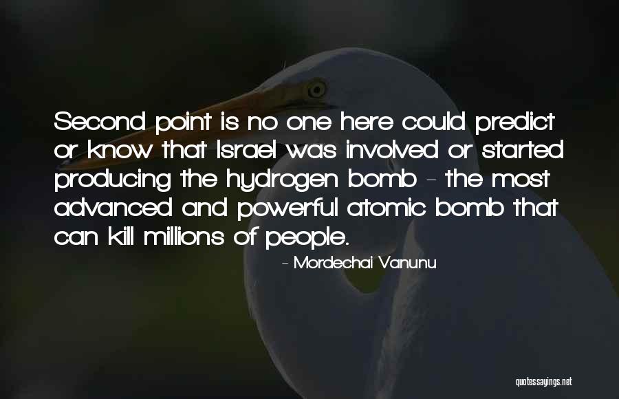 Vanunu Israel Quotes By Mordechai Vanunu Vanunu Israel Quotes By Mordechai Vanunu