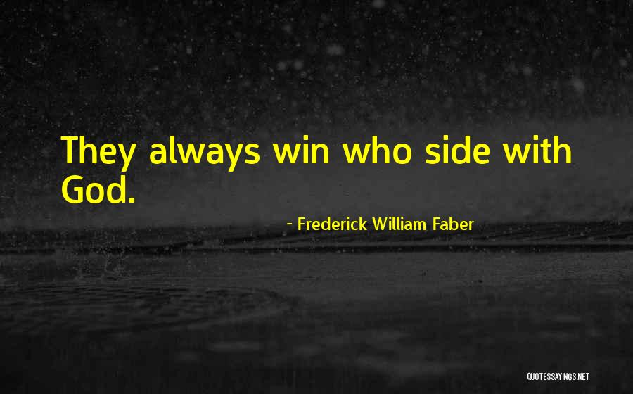 Vanwormer Investigations Quotes By Frederick William Faber Vanwormer Investigations Quotes By Frederick William Faber