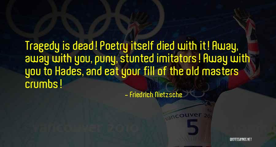 Vapers Quotes By Friedrich Nietzsche Vapers Quotes By Friedrich Nietzsche