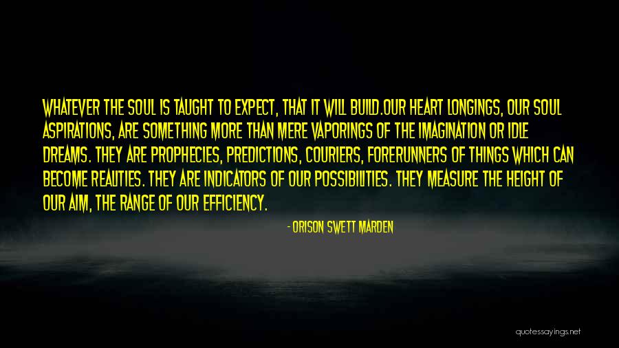 Vaporings Quotes By Orison Swett Marden Vaporings Quotes By Orison Swett Marden