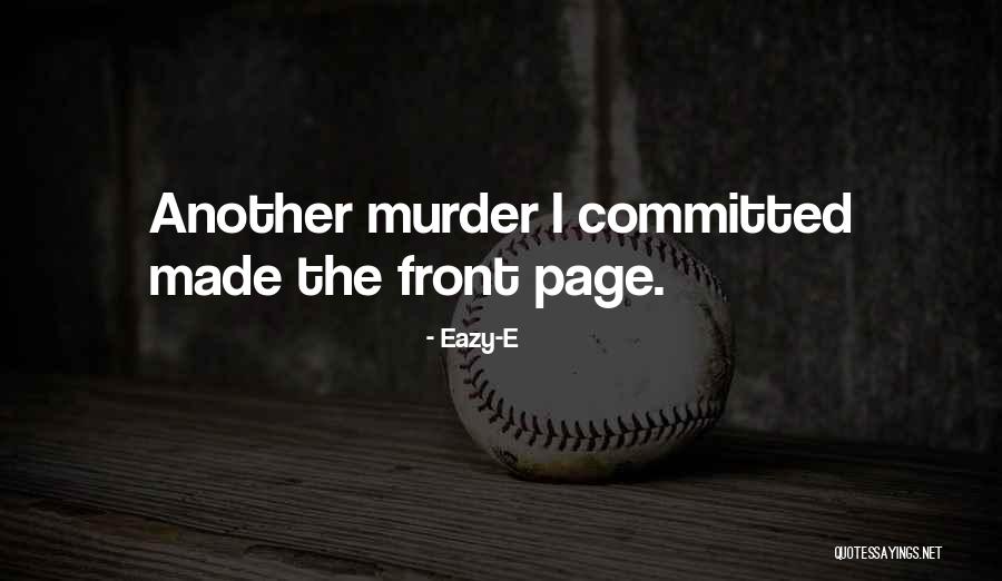 Vaporization Vs Evaporation Quotes By Eazy-E Vaporization Vs Evaporation Quotes By Eazy-E