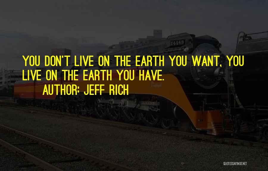 Vaquero Horsemanship Quotes By Jeff Rich