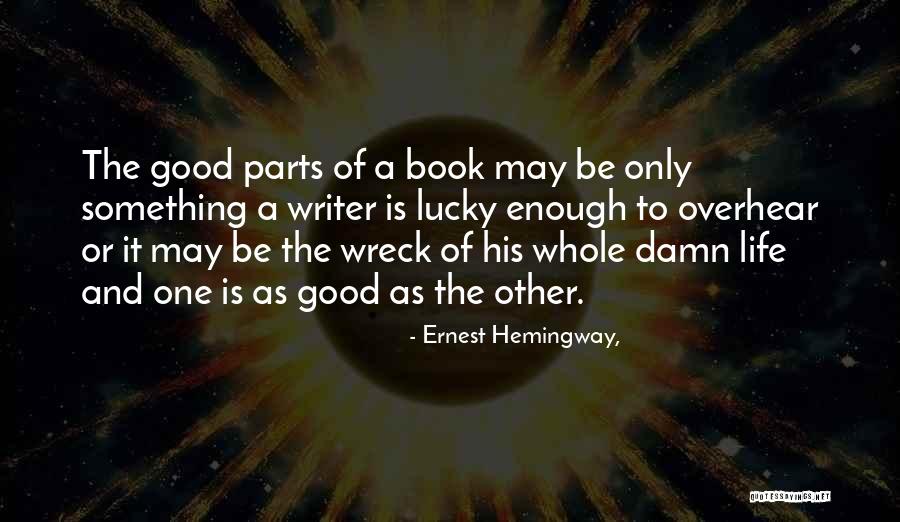 Var In Football Quotes By Ernest Hemingway, Var In Football Quotes By Ernest Hemingway,