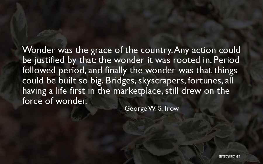 Varadaraju Sundramoorthy Quotes By George W. S. Trow Varadaraju Sundramoorthy Quotes By George W. S. Trow
