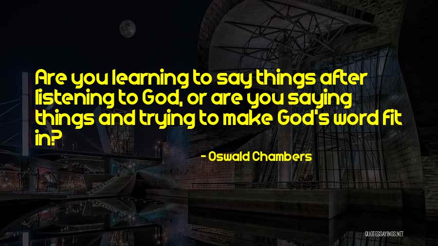 Varadaraju Sundramoorthy Quotes By Oswald Chambers Varadaraju Sundramoorthy Quotes By Oswald Chambers