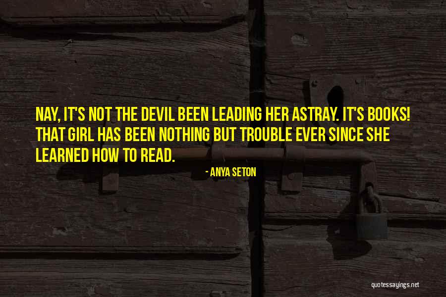 Varadkar Husband Quotes By Anya Seton Varadkar Husband Quotes By Anya Seton