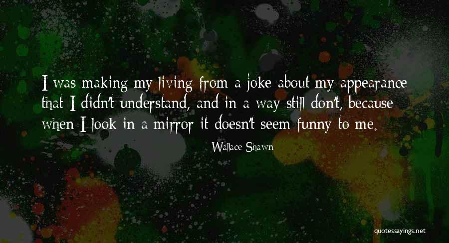 Varalica Francuski Quotes By Wallace Shawn Varalica Francuski Quotes By Wallace Shawn