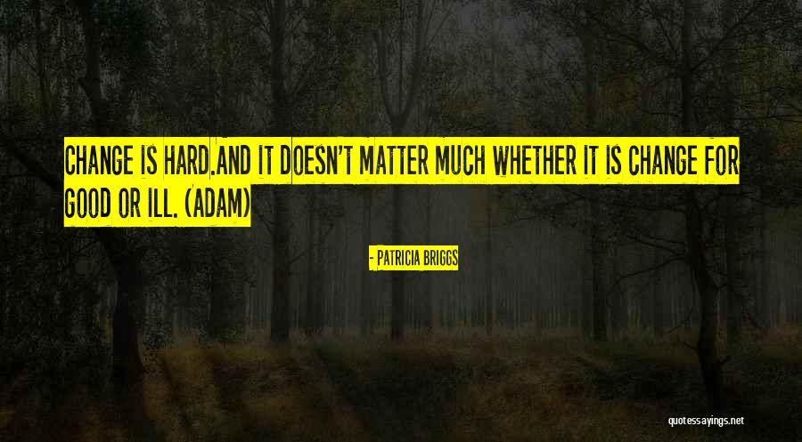Varanam Ayiram Images With Quotes By Patricia Briggs Varanam Ayiram Images With Quotes By Patricia Briggs