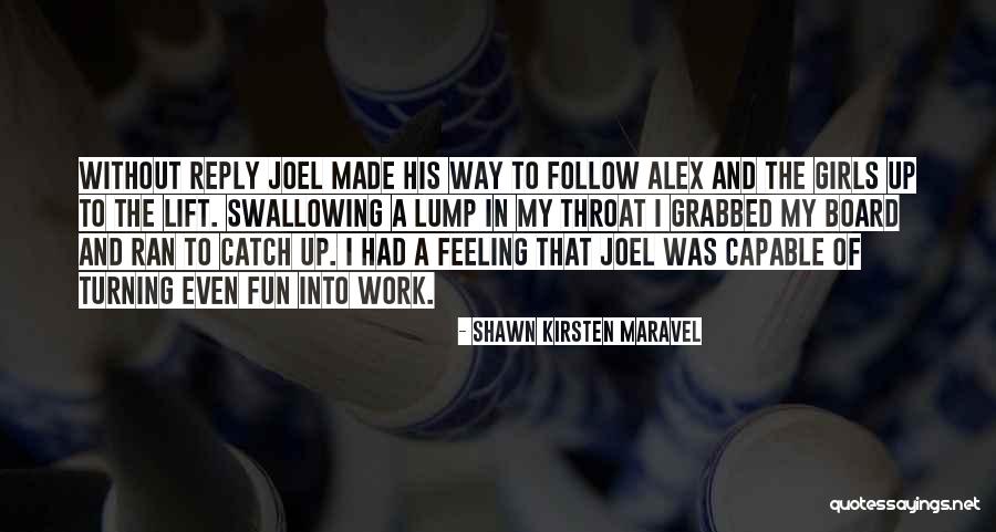 Varangon Quotes By Shawn Kirsten Maravel Varangon Quotes By Shawn Kirsten Maravel