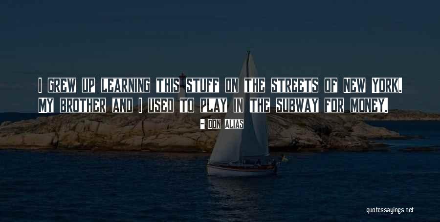 Varanos Quotes By Don Alias Varanos Quotes By Don Alias
