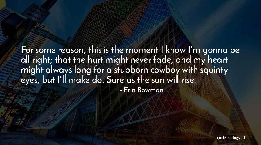 Varaschin Quotes By Erin Bowman Varaschin Quotes By Erin Bowman