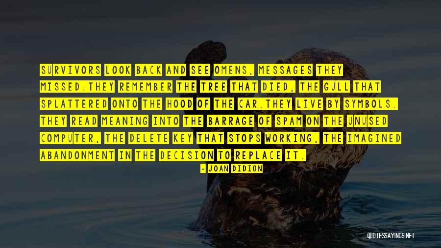 Varatech Quotes By Joan Didion Varatech Quotes By Joan Didion