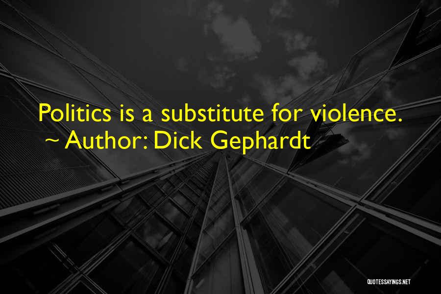 Vardaan Carry Quotes By Dick Gephardt