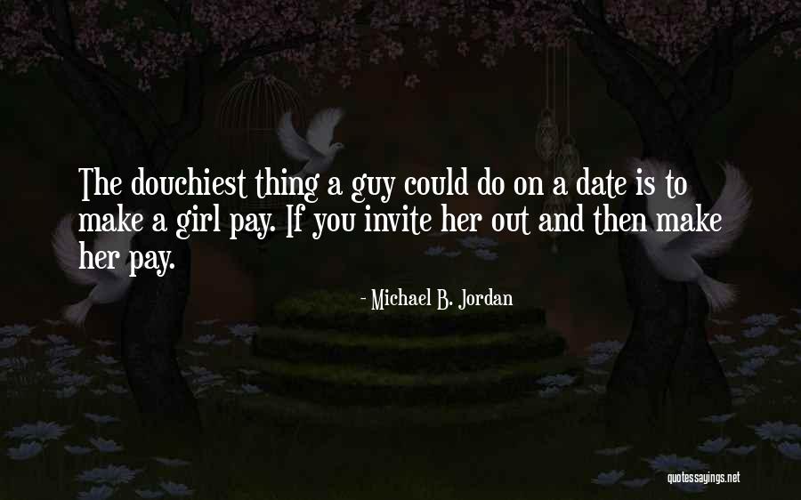 Varde Partners Quotes By Michael B. Jordan Varde Partners Quotes By Michael B. Jordan