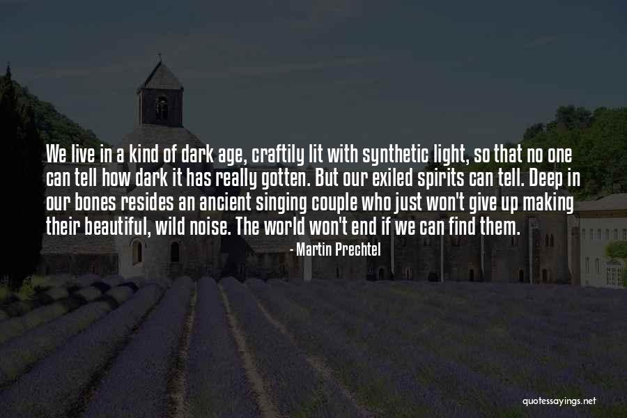 Vardrus Quotes By Martin Prechtel Vardrus Quotes By Martin Prechtel