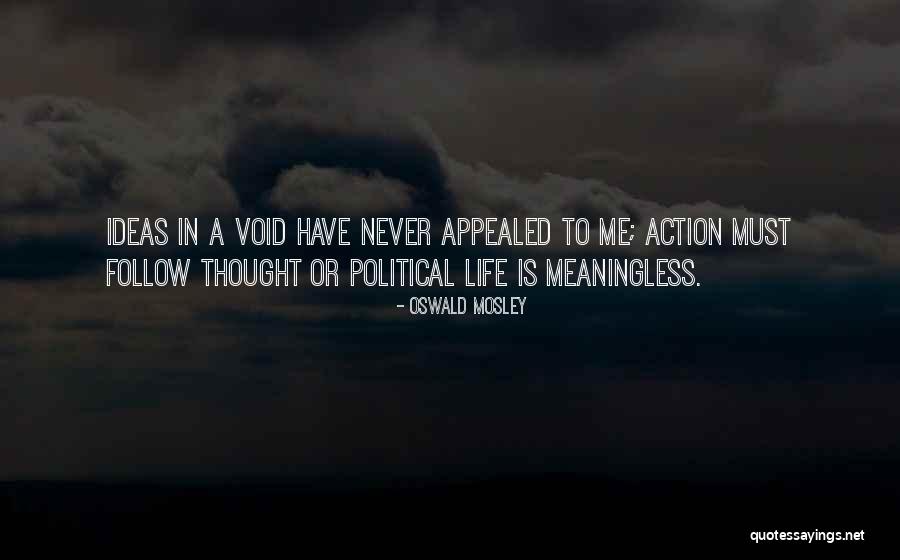 Varduhi Petrosyan Quotes By Oswald Mosley Varduhi Petrosyan Quotes By Oswald Mosley